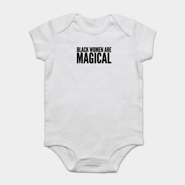 Black Women Are Magical | Black Power Baby Bodysuit by UrbanLifeApparel